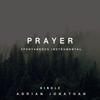 Prayer - Soaking Instrumental