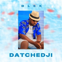 Datchédji - BLEK