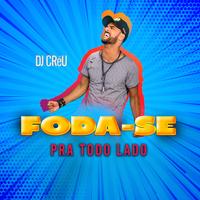 Foda-se pra Todo Lado
