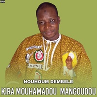 Kira Mouhamadou mangoudou - Nouhoum Dembélé