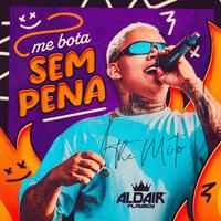 Me Bota Sem Pena
