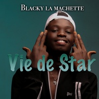 Vie de Star - Blacky la machette