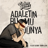 Adaletin Bu Mu Dünya