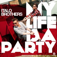 My Life Is a Party (Radio Edit)