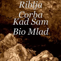 Kad Sam Bio Mlad
