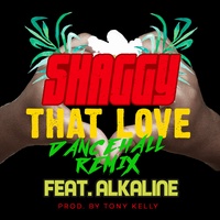 That Love (feat. Alkaline) (Dancehall Remix)