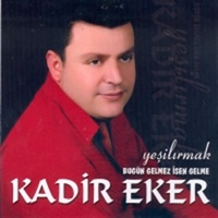 Bugün Gelmez İsen Gelme