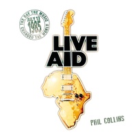Against All Odds (Take a Look at Me Now) [Live at Live Aid, Wembley Stadium, 13th July 1985]