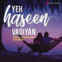 Yeh Haseen Vadiyan (feat. Sowmya Krishnamachari) (Rewind Version)