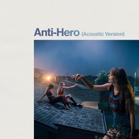 Anti-Hero - Acoustic Version