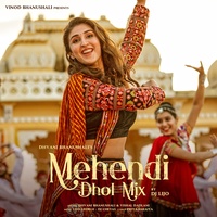 Mehendi - Dhol Mix