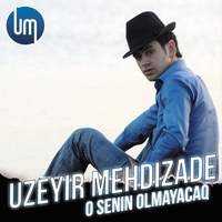 O Senin Olmayacaq