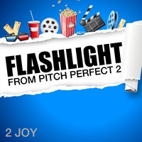 Flashlight ("from Pitch Perfect 2")