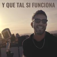 Y Que Tal Si Funciona