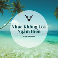 Biển Đẹp Nhạc Chill