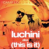Luchini AKA This Is It (Instrumental)