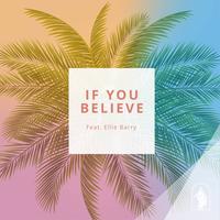 If You Believe