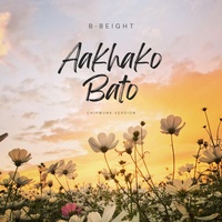 Aakhako Bato - Chipmunk Version