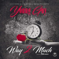 Way 2 Much