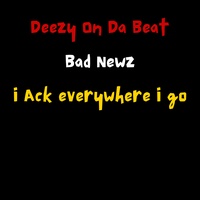 I Ack Everywhere I Go