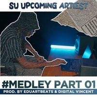 Suku Money (Su Upcoming Artiest Medley)