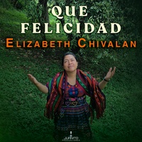 Que Felicidad