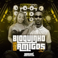 Bloquinho Dos Amigos 3.0