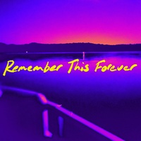Remember This Forever (Acoustic Version)