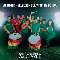 La Bomba - Selección Boliviana de Fútbol