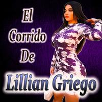 El Corrido De Lillian Griego