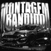 Montagem Bandido - Ultra Slowed