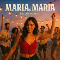 Maria,Maria | Le On Music