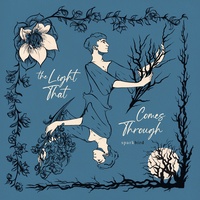 The Light That Comes Through
