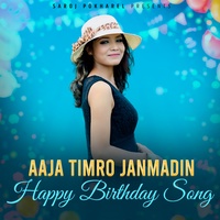 Janmadin Happy Birthday Song - Annu Chaudhary Version