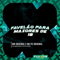 Favelão para Maiores de 18