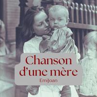 Chanson dune mere