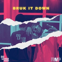 Bruk It Down