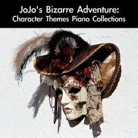 The Rest of Travelers (From "JoJo's Bizarre Adventure: Stardust Crusaders") [For Piano Solo]