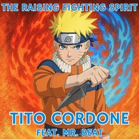 The Raising Fighting Spirit (from "Naruto")
