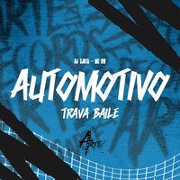 Automotivo Trava Baile