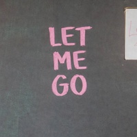 Let me go
