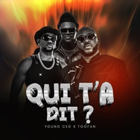 Qui t’a dit ?