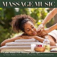 Relaxing Massage Music