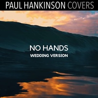 No Hands - Wedding Piano Version