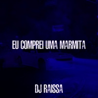 Eu Comprei uma Marmita