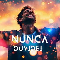 Nunca Duvidei
