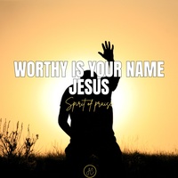 Worthy is your name/ Toi seul est digne - Instrumental /Prayer/ Meditation