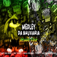 Medley da Bruxaria
