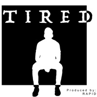 Tired