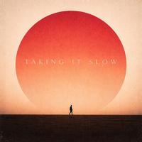 Taking It Slow!